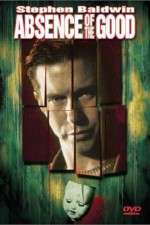Watch Absence of the Good 9Movies