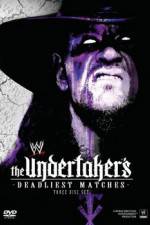 Watch WWE The Undertaker's Deadliest Matches 9Movies