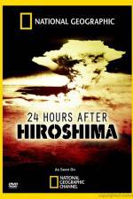 Watch 24 Hours After Hiroshima 9Movies