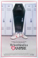Watch My Best Friend Is a Vampire 9Movies