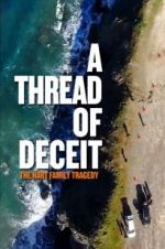 Watch A Thread of Deceit: The Hart Family Tragedy 9Movies