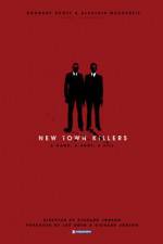 Watch New Town Killers 9Movies