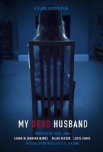 Watch My Dead Husband (Short 2021) 9Movies