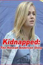 Watch Kidnapped: The Hannah Anderson Story 9Movies
