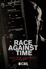 Watch Race Against Time: The CIA and 9/11 9Movies