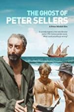 Watch The Ghost of Peter Sellers 9Movies