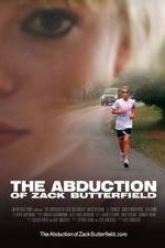 Watch The Abduction of Zack Butterfield 9Movies