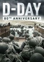 Watch D-Day: 80th Anniversary 9Movies