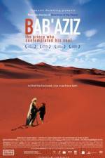 Watch Bab'Aziz 9Movies