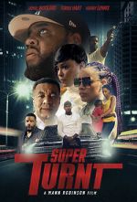 Watch Super Turnt 9Movies