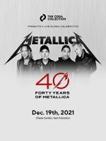 Watch Metallica 40th Anniversary Live (TV Special 2021) 9Movies