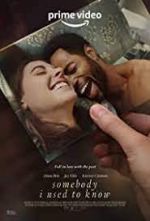 Watch Somebody I Used to Know 9Movies
