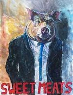 Watch Sweet Meats (Short 2023) 9Movies