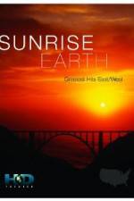 Watch Sunrise Earth Greatest Hits: East West 9Movies