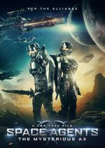 Watch Space Agents: The Mysterious Ax 9Movies