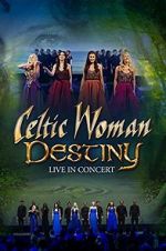 Watch Celtic Woman: Destiny 9Movies