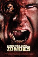 Watch Gangsters Guns & Zombies 9Movies