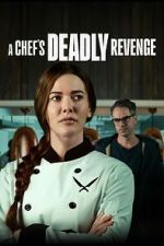 Watch A Chef's Deadly Revenge 9Movies