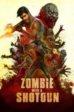 Watch Zombie with a Shotgun 9Movies