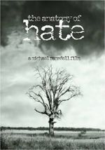 Watch The Anatomy of Hate 9Movies