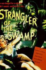 Watch Strangler of the Swamp 9Movies