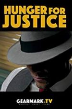 Watch Hunger for Justice 9Movies