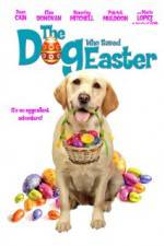 Watch The Dog Who Saved Easter 9Movies