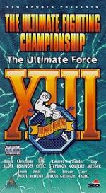 Watch UFC 13: The Ultimate Force 9Movies