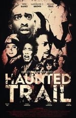 Watch Haunted Trail 9Movies