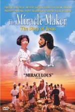 Watch The Miracle Maker - The Story of Jesus 9Movies