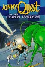 Watch Jonny Quest Versus the Cyber Insects 9Movies