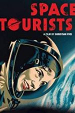 Watch Space Tourists 9Movies