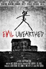 Watch Evil Unearthed 9Movies