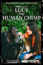 Watch Lucy, the Human Chimp 9Movies