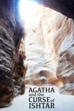 Watch Agatha and the Curse of Ishtar 9Movies
