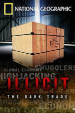Watch Illicit: The Dark Trade 9Movies