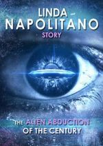Watch Linda Napolitano: The Alien Abduction of the Century 9Movies