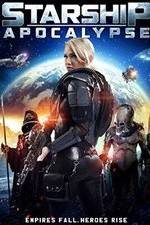 Watch Starship: Apocalypse 9Movies