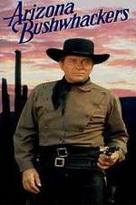 Watch Arizona Bushwhackers 9Movies