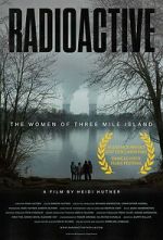 Watch Radioactive: The Women of Three Mile Island 9Movies