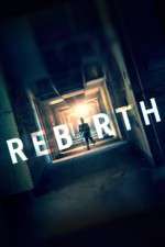 Watch Rebirth 9Movies