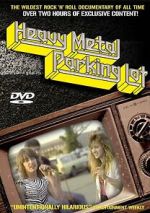 Watch Heavy Metal Parking Lot 9Movies
