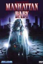 Watch Manhattan Baby 9Movies