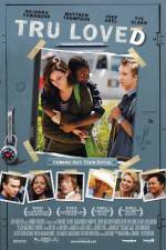 Watch Tru Loved 9Movies