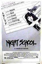 Watch Night School 9Movies