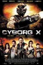 Watch Cyborg X 9Movies