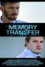 Watch Memory Transfer 9Movies