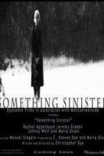 Watch Something Sinister 9Movies