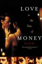 Watch Love in the Time of Money 9Movies