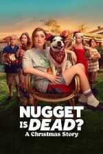 Watch Nugget Is Dead: A Christmas Story 9Movies
